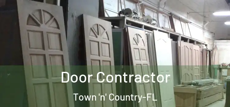 Door Contractor Town 'n' Country-FL